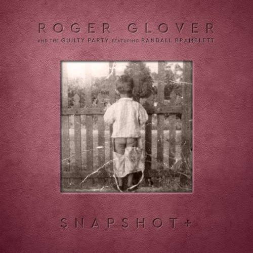 Roger Glover – Snapshot+ (Remastered) (2021) [FLAC 24 bit, 44,1 kHz]