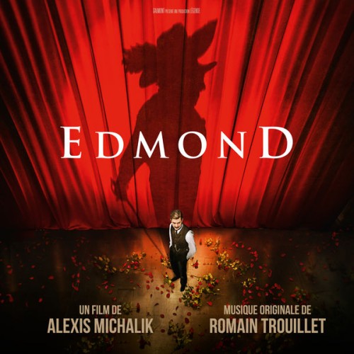 Romain Trouillet – Edmond (Bande originale du film) (2019) [FLAC 24 bit, 48 kHz]