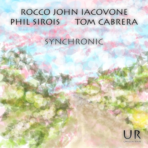 Rocco John Iacovone – Synchronics (2021) [FLAC 24 bit, 96 kHz]