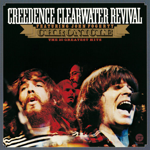 Creedence Clearwater Revival - Chronicle: The 20 Greatest Hits (Remastered 2023) (1976/2023) [FLAC 24bit/192kHz]