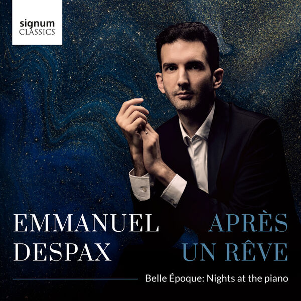 Emmanuel Despax – Après un rêve (Belle Époque: Nights at the Piano) (2023) [FLAC 24bit/96kHz]