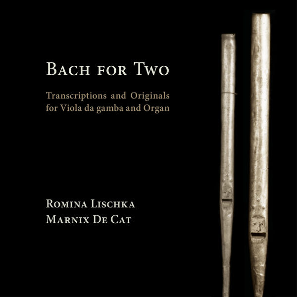 Romina Lischka & Marnix De Cat – Bach for Two (2021) [Official Digital Download 24bit/96kHz]