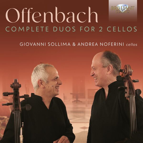 Giovanni Sollima & Andrea Noferini – Offenbach: Complete Duos for 2 Cellos (2023) [Official Digital Download 24bit/44,1kHz]