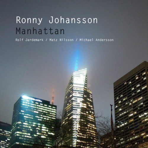 Ronny Johansson – Manhattan (2018) [FLAC 24 bit, 96 kHz]