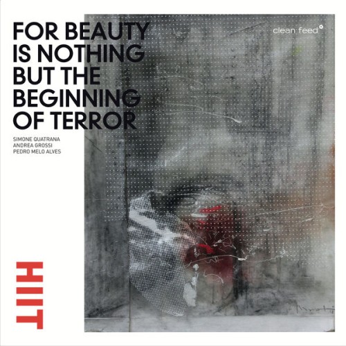 HIIT – For Beauty is Nothing But the Beginning of Terror (2023) [FLAC 24 bit, 96 kHz]