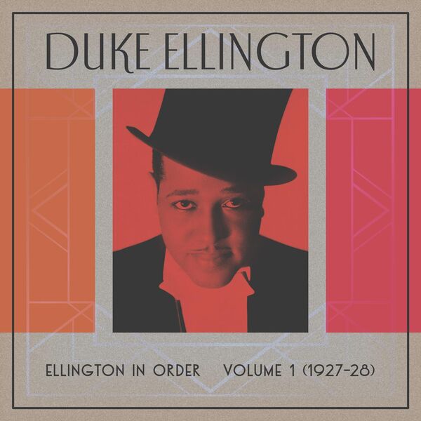 Duke Ellington - Ellington In Order, Volume 1 (1927-28) (2023) [FLAC 24bit/44,1kHz]