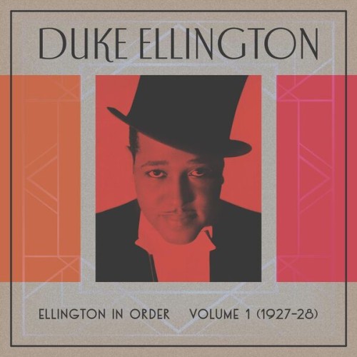 Duke Ellington – Ellington In Order, Volume 1 (1927-28) (2023) [FLAC 24 bit, 44,1 kHz]
