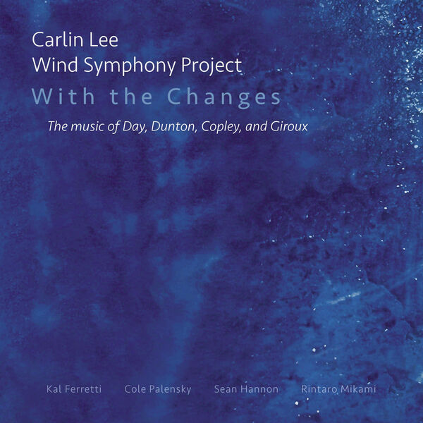 Carlin Lee - With The Changes (2023) [FLAC 24bit/48kHz] Download