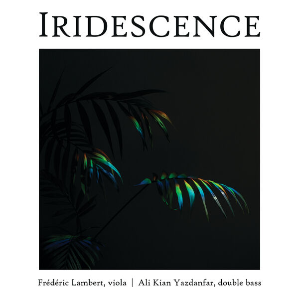 Frederic Lambert – Iridescence (2023) [FLAC 24bit/96kHz]