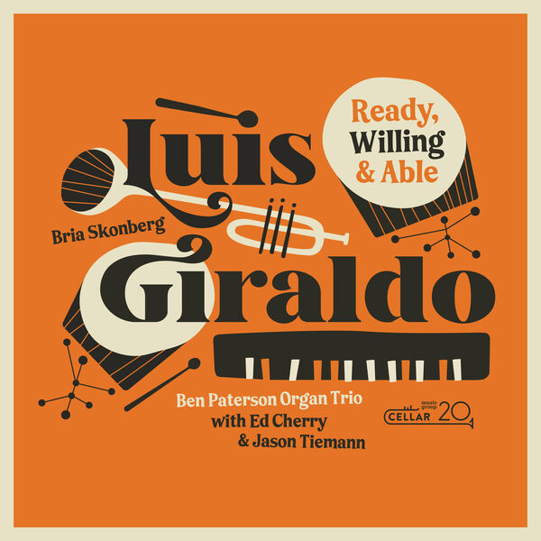 Luis Giraldo – Ready, Willing & Able (2023) [FLAC 24bit/96kHz]