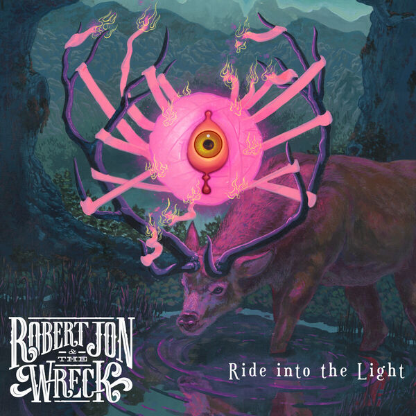 Robert Jon & The Wreck - Ride Into The Light (2023) [FLAC 24bit/96kHz]