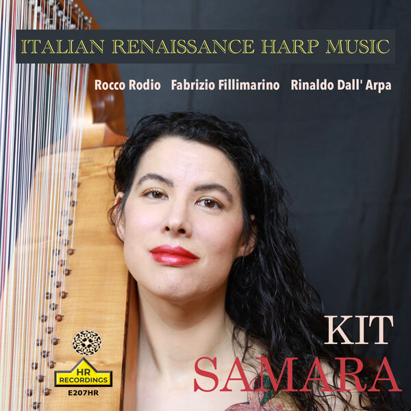 Kit Samara – ITALIAN RENAISSANCE HARP MUSIC, KIT SAMARA (2023) [FLAC 24bit/192kHz]