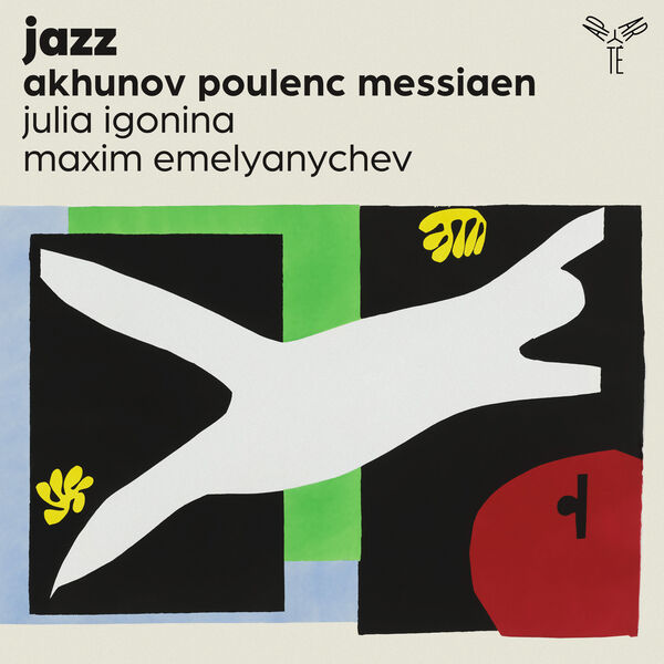 Julia Igonina, Maxim Emelyanychev – Jazz (Akhunov, Poulenc, Messiaen) (2023) [Official Digital Download 24bit/96kHz]
