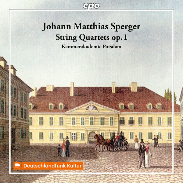 Kammerakademie Potsdam, Peter Rainer – Johann Matthias Sperger: String Quartets op. 1 (2023) [FLAC 24bit/48kHz]
