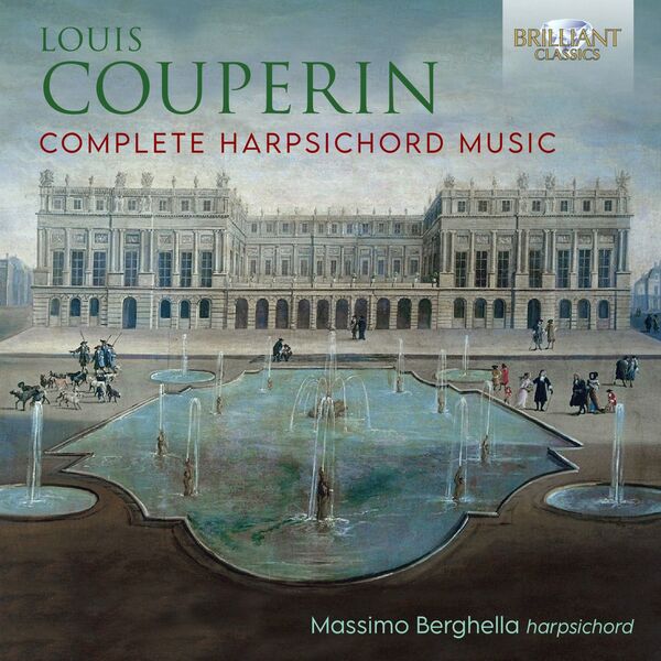 Massimo Berghella - Couperin: Complete Harpsichord Music (2023) [FLAC 24bit/44,1kHz] Download