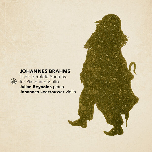 Johannes Leertouwer, Julian Reynolds – Brahms: The Complete Sonatas for Piano and Violin (2023) [FLAC 24bit/44,1kHz]
