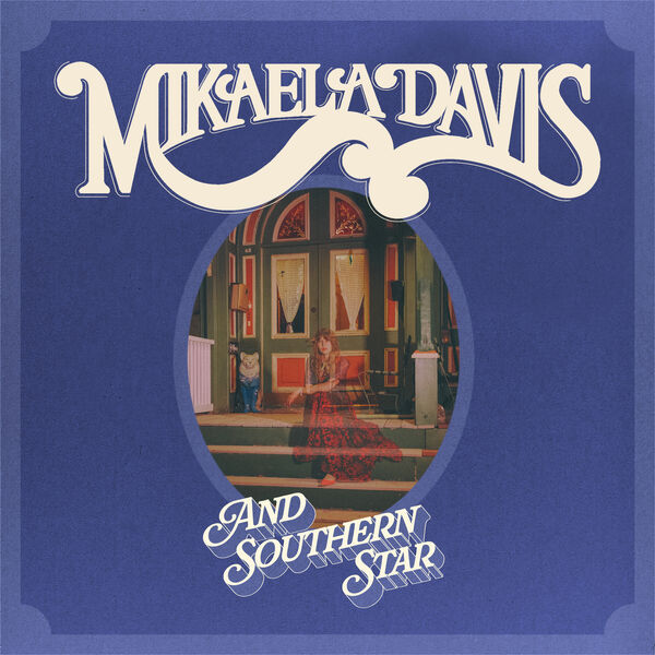 Mikaela Davis – And Southern Star (2023) [Official Digital Download 24bit/96kHz]