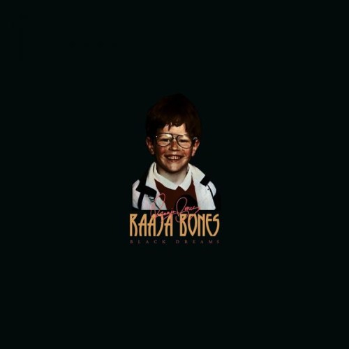Raaja Bones – Black Dreams (2021) [FLAC 24 bit, 48 kHz]