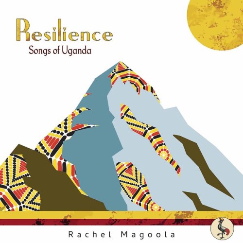 Rachel Magoola – Resilience: Songs of Uganda (2021) [FLAC 24 bit, 48 kHz]