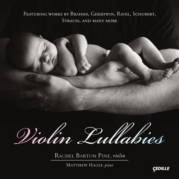 Rachel Barton Pine & Matthew Hagle – Violin Lullabies (2018) [Official Digital Download 24bit/96kHz]