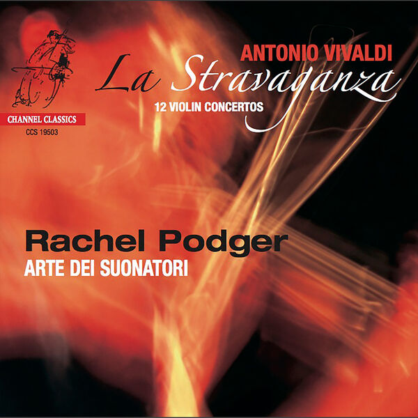 Rachel Podger and Arte dei Suonatori – Antonio Vivaldi: La Stravaganza – 12 Violin Concertos (2003) [Official Digital Download 24bit/96kHz]