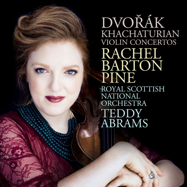 Rachel Barton Pine – Dvořák; Khachaturian: Violin Concertos (2019) [Official Digital Download 24bit/96kHz]