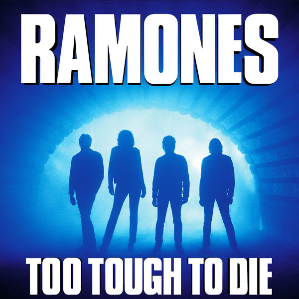 Ramones – Too Tough to Die (1984) [Official Digital Download 24bit/192kHz]