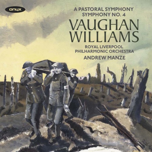 Royal Liverpool Philharmonic Orchestra, Andrew Manze – Vaughan Williams: A Pastoral Symphony & Symphony No.4 (2017) [FLAC 24 bit, 96 kHz]