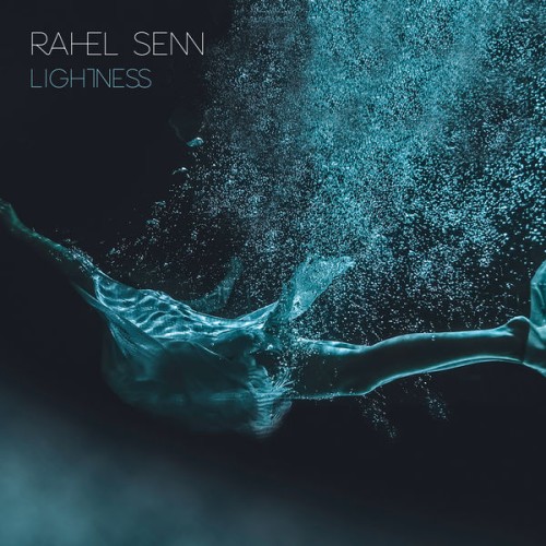 Rahel Senn – Lightness (2019) [FLAC 24 bit, 44,1 kHz]