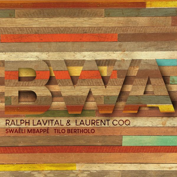 Ralph Lavital – Bwa (2019) [Official Digital Download 24bit/44,1kHz]