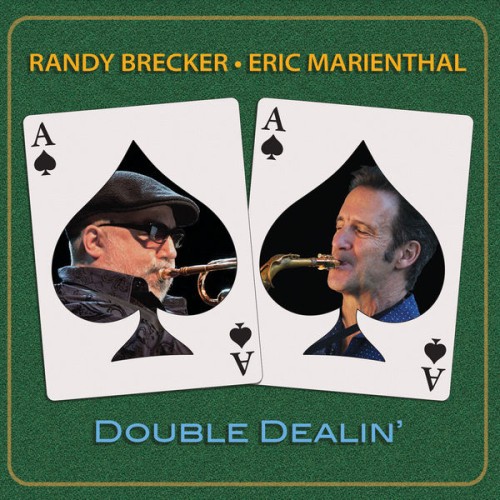 Randy Brecker – Double Dealin’ (2020) [FLAC 24 bit, 44,1 kHz]