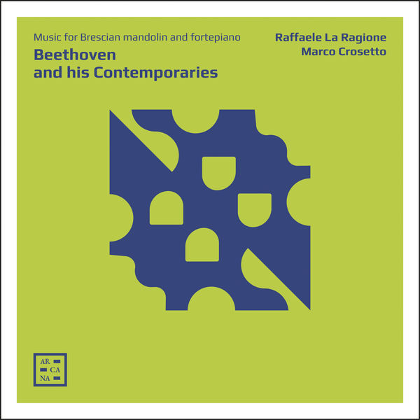 Raffaele La Ragione and Marco Crosetto – Beethoven and His Contemporaries (2020) [Official Digital Download 24bit/88,2kHz]