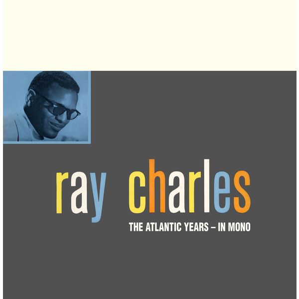 Ray Charles – The Atlantic Studio Albums In Mono (2016) [Official Digital Download 24bit/96kHz]