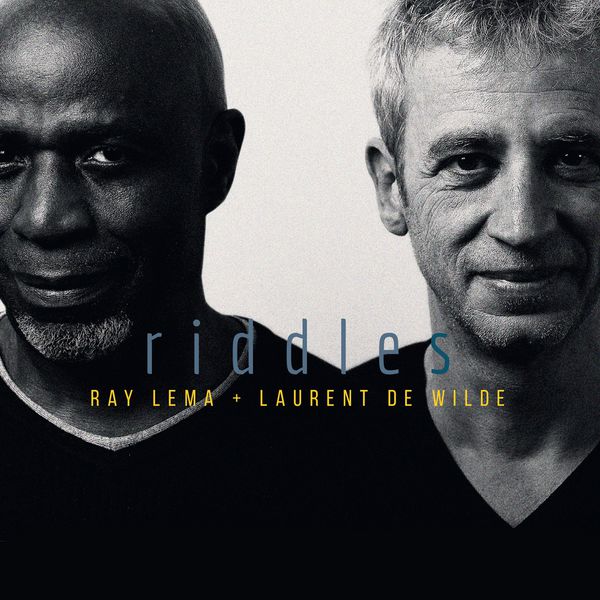 Ray Lema and Laurent de Wilde – Riddles (2016) [Official Digital Download 24bit/88,2kHz]