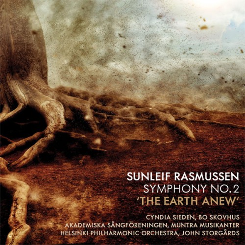 Helsinki Philharmonic Orchestra, John Storgårds – Rasmussen: Symphony No. 2 ‘The Earth Anew’ (2016) [FLAC 24 bit, 48 kHz]