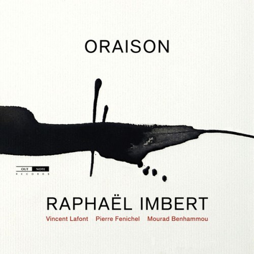 Raphaël Imbert – Oraison (2021) [FLAC 24 bit, 48 kHz]