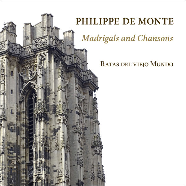 Ratas del viejo Mundo – Philippe De Monte: Madrigals and Chansons (2021) [Official Digital Download 24bit/96kHz]