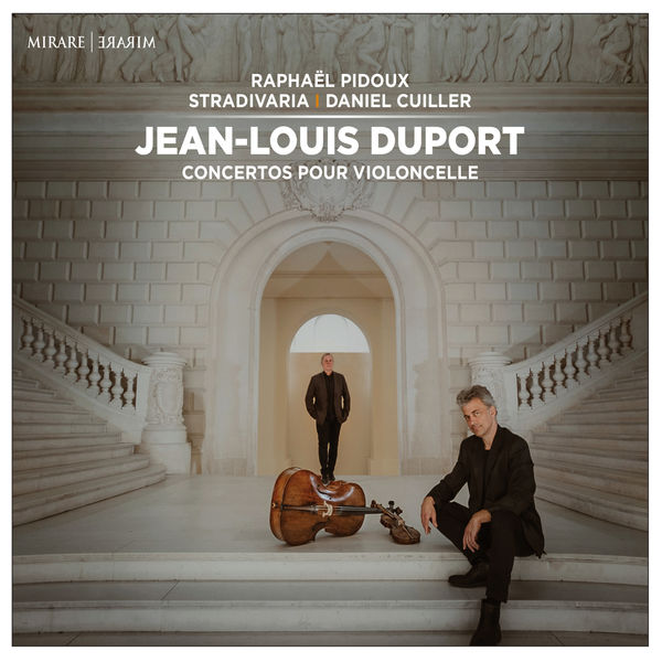 Raphaël Pidoux, Stradivaria & Daniel Cuiller – Jean-Louis Duport: Concertos pour violoncelle (2019) [Official Digital Download 24bit/88,2kHz]