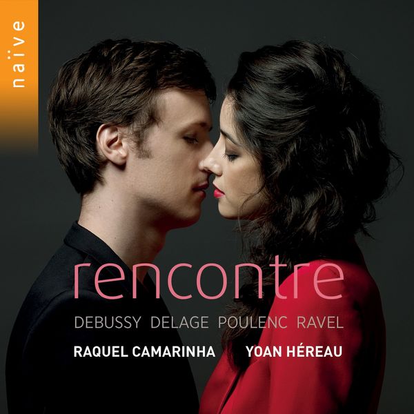 Raquel Camarinha & Yoan Héreau – Rencontre (2018) [Official Digital Download 24bit/96kHz]