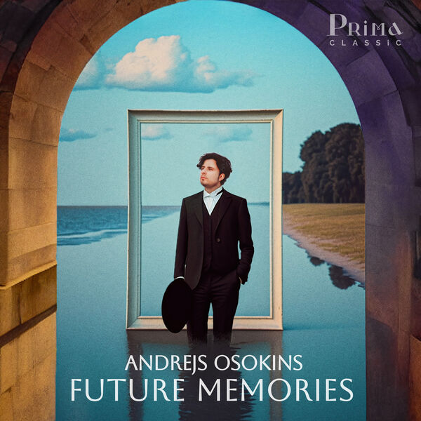Andrejs Osokins – Future Memories (2023) [FLAC 24bit/96kHz]