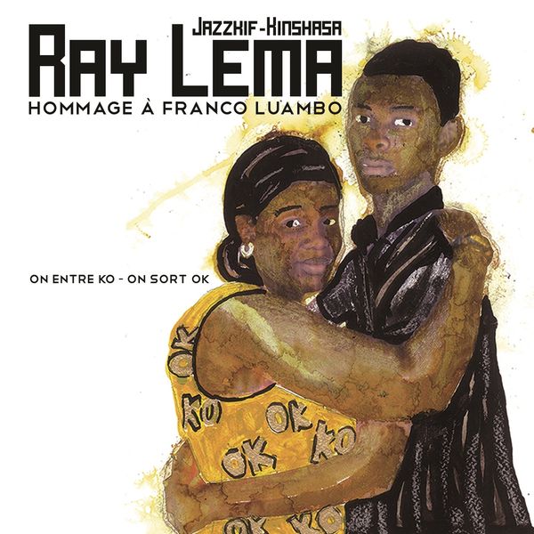 Ray Lema – Hommage à Franco Luambo: On entre KO, on sort OK (2020) [Official Digital Download 24bit/44,1kHz]