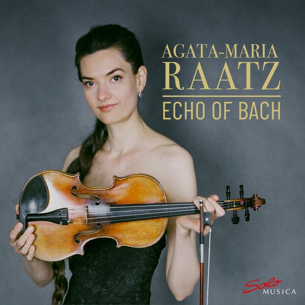 Agata-Maria Raatz – Echo of Bach (2023) [FLAC 24bit/96kHz]