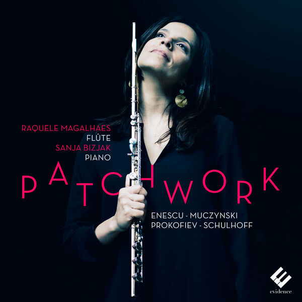 Raquele Magalhaes, Sanja Bizjak – Patchwork (Works for Flute and Piano) (2016) [Official Digital Download 24bit/48kHz]