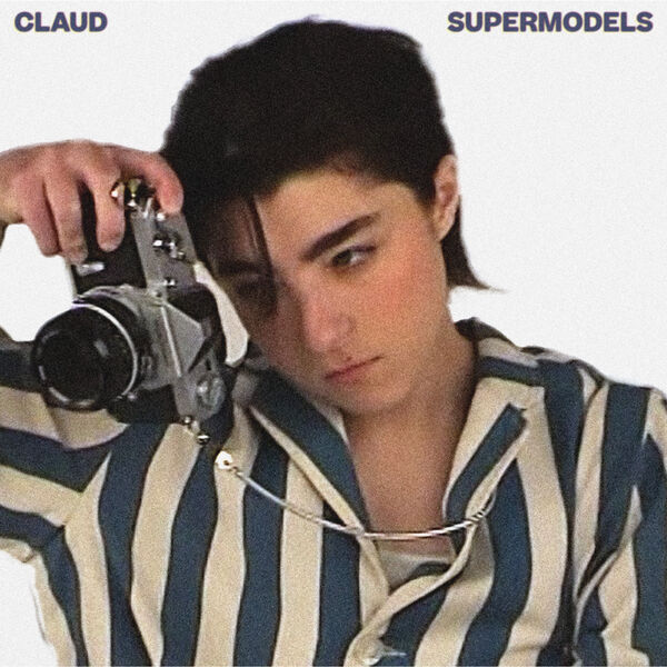 Claud - Supermodels (2023) [FLAC 24bit/44,1kHz] Download