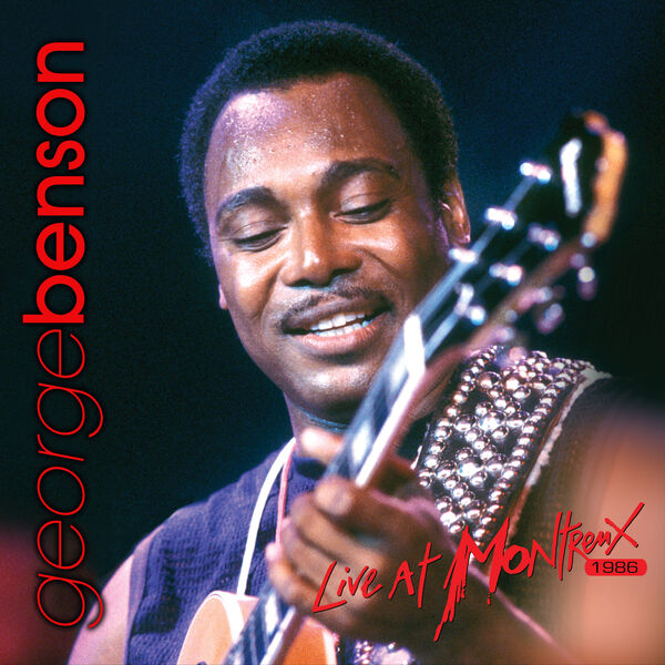 George Benson – Live At Montreux 1986 (2006) [Official Digital Download 24bit/48kHz]