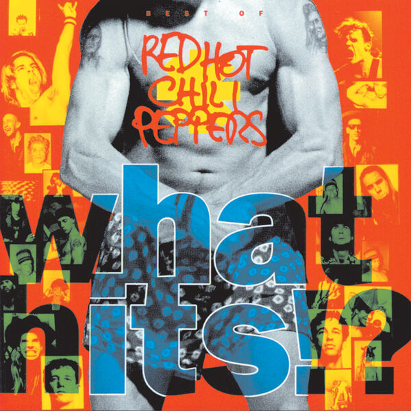 Red Hot Chili Peppers – What Hits!? (1992/2014) [Official Digital Download 24bit/192kHz]