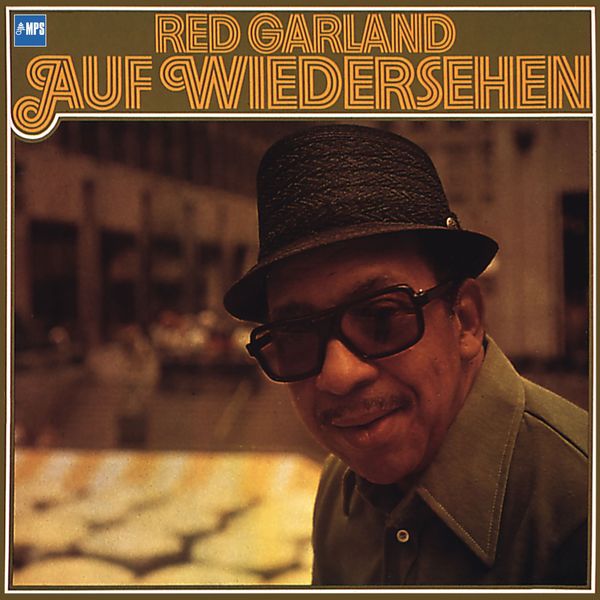 Red Garland – Auf Wiedersehen (1975/2015) [Official Digital Download 24bit/88,2kHz]