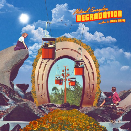 Remo Drive – Natural, Everyday Degradation (2019) [FLAC 24 bit, 44,1 kHz]