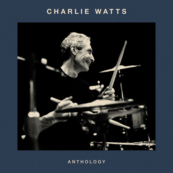 Charlie Watts – Anthology (2023) [Official Digital Download 24bit/44,1kHz]