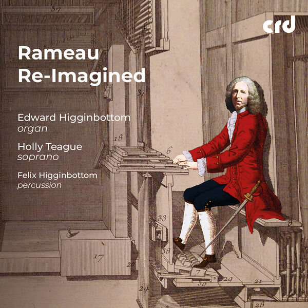 Jean-Philippe Rameau – Rameau Re-Imagined (2023) [FLAC 24bit/96kHz]